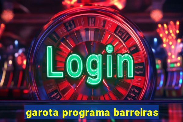 garota programa barreiras